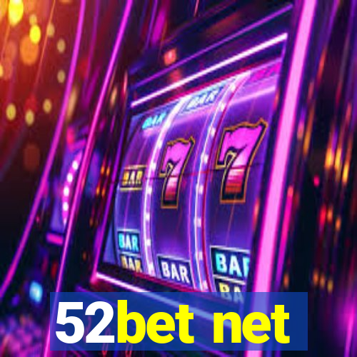 52bet net